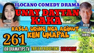 KASLA UBING NGA AGIMUT KEN UMAPAL261 unaydaytankaka ilocanocomedydrama jordramatipstv [upl. by Lleuqar206]