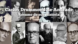 Carlos Drummond de Andrade Resumo de sua História [upl. by Liddie]