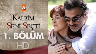 Kalbim Seni Seçti 1 Bölüm [upl. by Phebe]