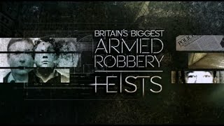 Britains biggest Armed Robbery Brinks Mat [upl. by Idona]