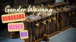 GENDER WAYANG DONGKANG MENEK BIU [upl. by Annohsak]