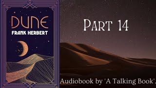 Part 14  Book 1  Dune  Audiobook  Frank Herbert [upl. by Ahsek]