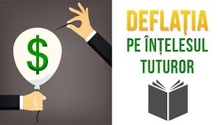 Deflatia explicata pe intelesul tuturor  Tata Bogat Tata Sarac  Robert Kiyosaki [upl. by Main]