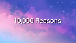 10000 reasons lyrics Blessed the Lord  Lyrics Royalty [upl. by Olen]