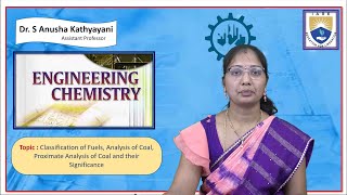 Classification of Fuels Analysis of Coal Proximate Analysis of Coal by Dr S Anusha Kathyayani [upl. by Jacklin]