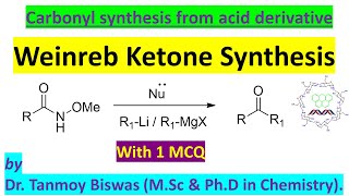 Weinreb amide synthesis reactivity and preparation of ketone by alkyl Lithium or Grignard reagent [upl. by Lenaj]