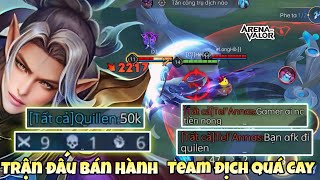 Trùm Quillen Và Trận Đấu Áp Đảo Khắc Chế Hoàn Toàn Nakorth Khiến Team Địch Không Thể Chơi Game [upl. by Mackey]