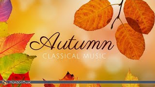 Classical Music for Autumn [upl. by Allen246]