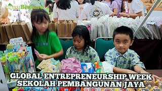 GLOBAL ENTREPRENEURSHIP WEEK SEKOLAH PEMBANGUNAN JAYA 151124 [upl. by Andaira240]