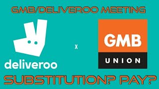 What was discussed with Deliveroo at the meeting with the GMB Union [upl. by Pravit147]