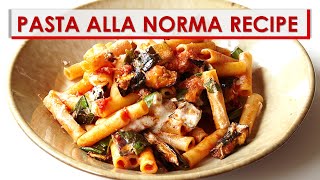 Pasta Alla Norma [upl. by Elaval]