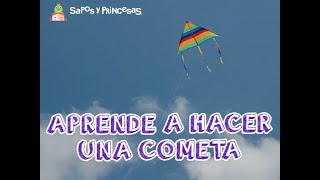 Aprende a hacer una cometa [upl. by Stacey]