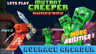 Lets Play Minecraft Mutant Creeper DungeonsPart 2 [upl. by Merceer17]