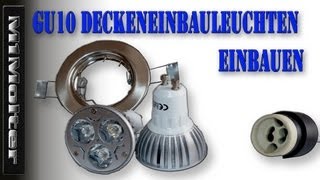 LED GU10 Deckeneinbauleuchten  Einbaustrahler  Deckenspots einbauen von M1Molter [upl. by Bernetta]