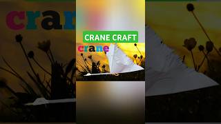 CRANE CRAFT diy artandcraft craft artdrawing art shortsfeed satisfying shorts feedshort YT [upl. by Darb]