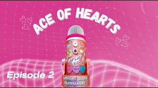 Ace of Hearts Episode 2  The Magical Capacity to Love [upl. by Meriel]