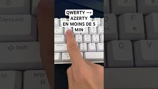 COMMENT PASSER SON CLAVIER QWERTY EN AZERTY  super simple [upl. by Bow]