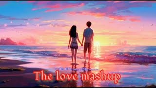 The love ❤️ mashup ll trending romantic songs ll Ketan studio [upl. by Bucella]