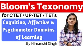 Blooms Taxonomy Cognitive Affective amp Psychomotor Domains of Learning for CTET UPTET TETs2019 [upl. by Kcirtemed]