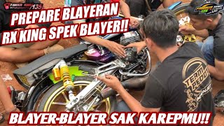 Prepare Blayeran Rx King Spek Blayer Di Acara IKJB  Acara Rx King Full Blayeran Part 1 [upl. by Anhsirk]