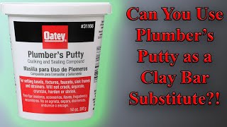 Can You Use Plumbers Putty as a Clay Bar Substitute [upl. by Templas]