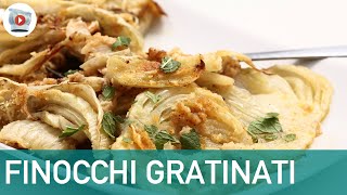 Finocchi al Forno Gratinati in 4 STEP [upl. by Mehalick77]