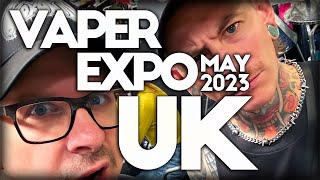 MUCH Better than I expected  Vaper Expo UK May 2023 [upl. by Nichola140]