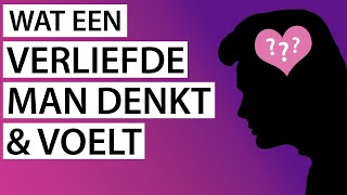 Wat een verliefde man denkt en voelt [upl. by Analra]