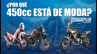 Las Motos Rallys 450  POR QUÉ ESTA NUEVA TENDENCIA  Torque PUB Podcast [upl. by Ynattyrb]