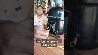 Fridge compressor easy check short technicaltips compressor [upl. by Slen]