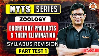 EXCRETORY PRODUCTS AND THEIR ELIMINATION CLASS 11  NYTS SERIES NEET 2025 COMPLETE SYLLABUS REVISION [upl. by Anett]