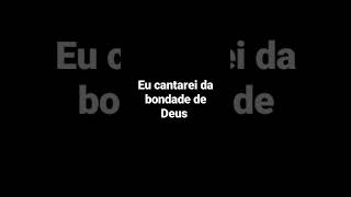 bondade de Deus [upl. by Aneehta]