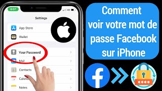 Comment voir votre mot de passe Facebook ios et iphone  Voir le mot de passe Facebook [upl. by Ivzt]