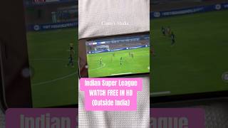 How to watch ISL free in HD outside India indiansuperleague [upl. by Anitel]