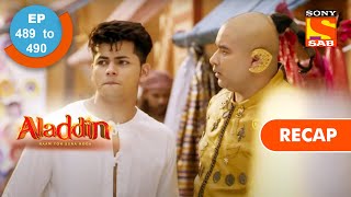 Aladdin  अलादीन  Ep 489 amp 490  RECAP [upl. by Coke]