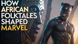 How African Folktales Shaped the Marvel Universe [upl. by Kentiga]