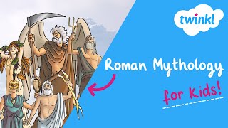 Roman Mythology for Kids  Roman Gods and Goddesses  Twinkl [upl. by Zarla]