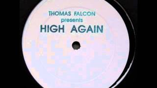 Thomas Falcon  High Again DJ Revan mix [upl. by Galligan]