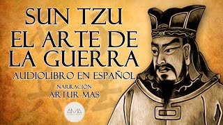 Sun Tzu  El Arte de la Guerra Audiolibro Completo en Español con Música quotVoz Real Humanaquot [upl. by Calvert]