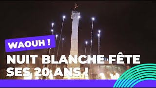 Nuit Blanche fête ses 20 ans  Nuit Blanche ✨  Ville de Paris [upl. by Nylinnej967]