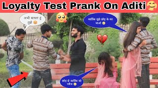 Loyalty Test Prank On Aditi 😥आज के बाद हम कभी नही मिलेंगे😥💔सब कुछ हुआ ख़त्म😥💔 Kartik aawara [upl. by Russom457]