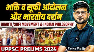 BhaktiSufi Movement amp Indian Philosophy🔥 Medieval History  UPPSC Prelims 2024  UPPSC Wallah [upl. by Eiramanit]