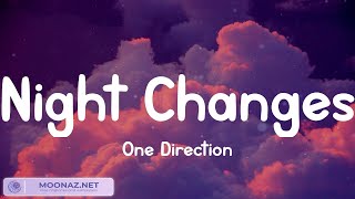 Night Changes  One Direction Lyrics  Taylor Swift Ellie Goulding Troye Sivan Mix Lyrics [upl. by Starks]