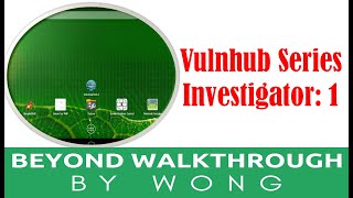 Cyber Security  Ethical Hacking  Pentesting  Vulnhub  Walkthrough  Investigator [upl. by Jeniffer487]