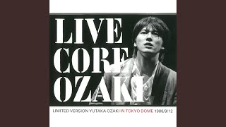 I Love You Live Core at Tokyo Dome 1988912 [upl. by Asa]