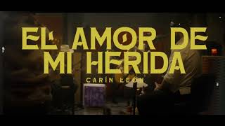 Carín León  El Amor de Mi Herida Official Video [upl. by Yllim]