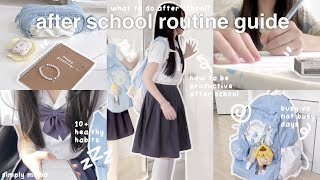 AFTER SCHOOL ROUTINE GUIDE 🍥  tips on how to be productive after school 10 healthy habits 🪄Jeulia [upl. by Ynohtona]