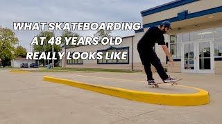 What Skateboarding At 48 Years Old Really Looks Like [upl. by Annaek]