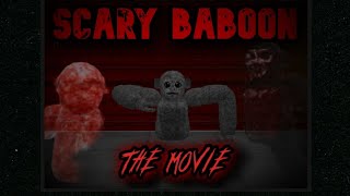 scary baboon the movie [upl. by Etyam747]