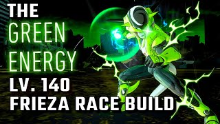 The Green Energy level 140 Frieza Race Build  Dragon Ball Xenoverse 2 [upl. by Mcgregor185]